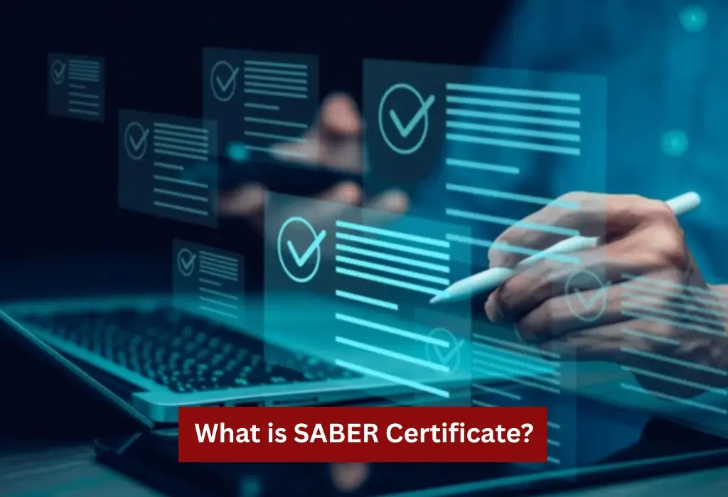 What is SABER Certificate