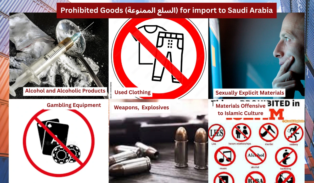 Prohibited Goods (السلع الممنوعة) for import to Saudi Arabia