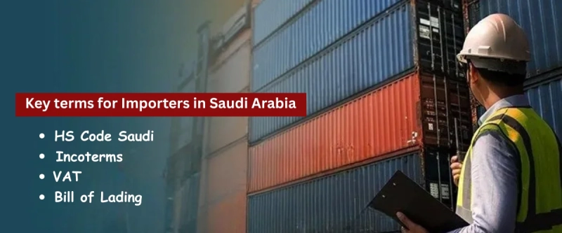 Key terms for importers in saudi arabia